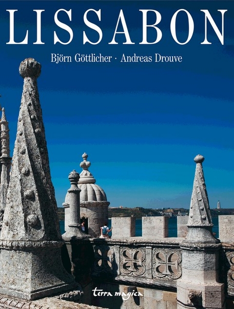 Lissabon - Björn Göttlicher, Andreas Drouve