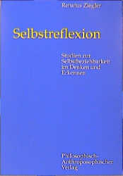 Selbstreflexion - Renatus Ziegler