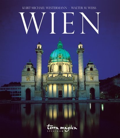 Wien - Kurt M Westermann, Walter M Weiss