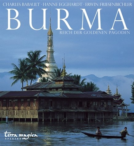 Burma Spektrum - Charles Babault, Hanne Egghardt, Erwin Friesenbichler