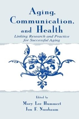 Aging, Communication, and Health - 