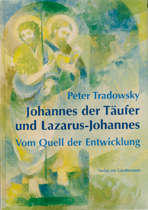 Johannes der Täufer und Lazarus-Johannes - Peter Tradowsky