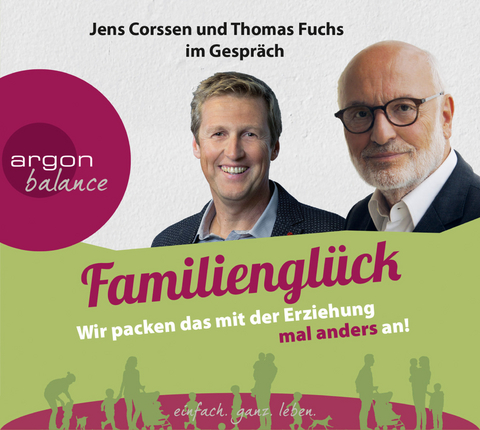 Familienglück - Jens Corssen, Thomas Fuchs