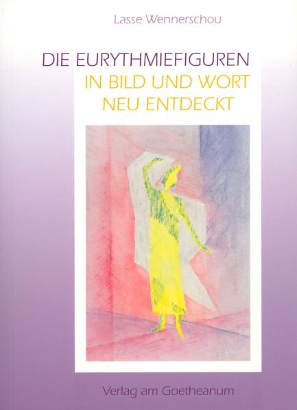 Die Eurythmiefiguren - Lasse Wennerschou