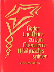 Lieder und Chöre zu den Oberuferer Weihnachtsspielen - Leopold van der Pals