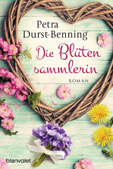 Die Blütensammlerin -  Petra Durst-Benning