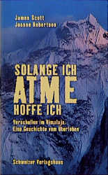 Solange ich atme, hoffe ich - James Scott, Joanne Robertson