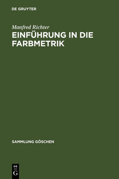 Einführung in die Farbmetrik - Manfred Richter