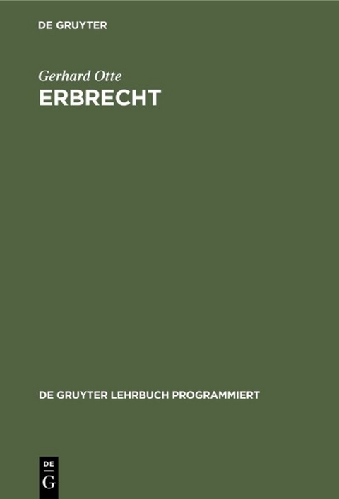 Erbrecht - Gerhard Otte