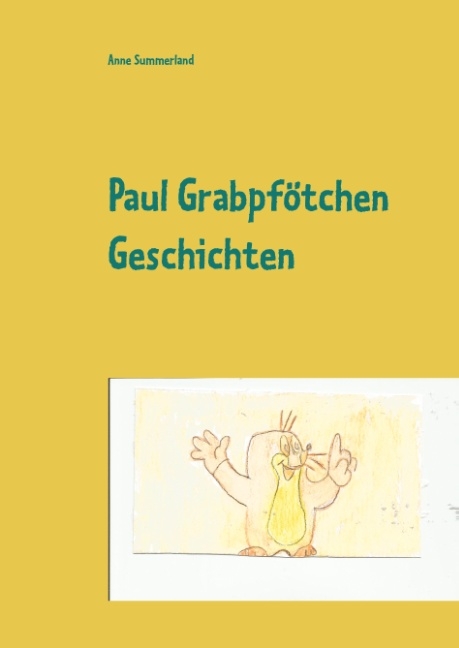 Paul Grabpfötchen Geschichten - Anne Summerland