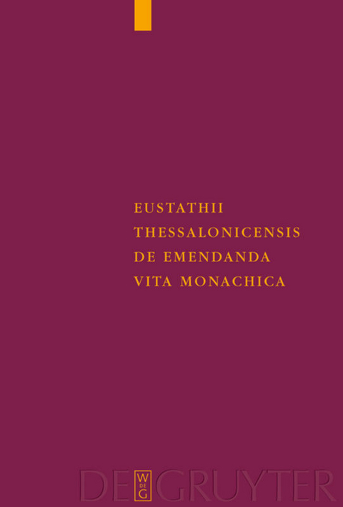 Eustathii Thessalonicensis De emendanda vita monachica - 