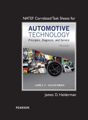 NATEF Correlated Task Sheets for Automotive Technology - James Halderman