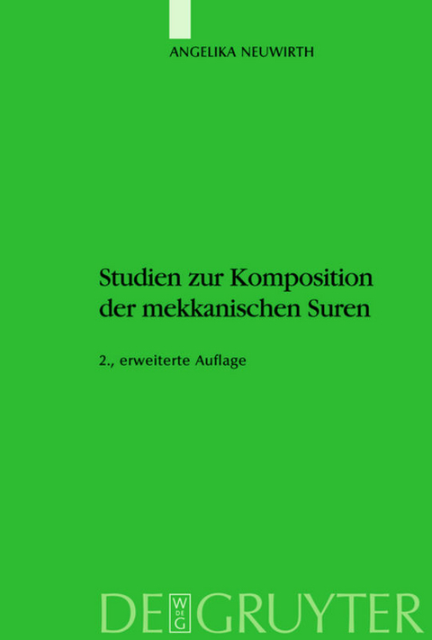 Studien zur Komposition der mekkanischen Suren - Angelika Neuwirth