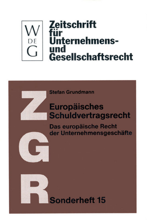 Europäisches Schuldvertragsrecht - Stefan Grundmann