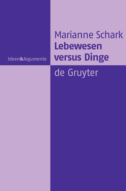 Lebewesen versus Dinge - Marianne Schark