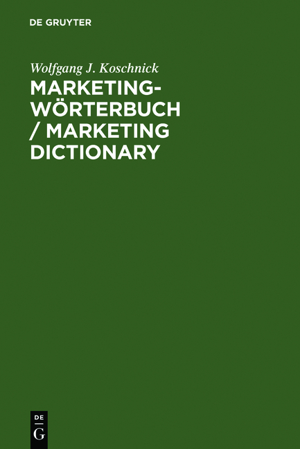 Marketing-Wörterbuch / Marketing Dictionary - Wolfgang J. Koschnick