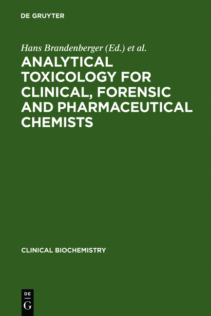 Analytical Toxicology for Clinical, Forensic and Pharmaceutical Chemists - 