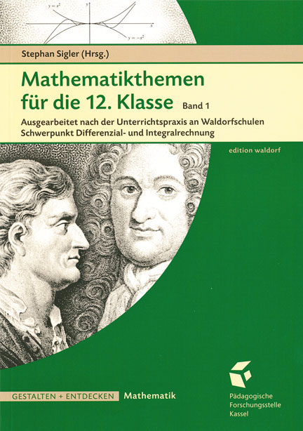 Mathematikthemen für die 12. Klasse Band 1 - 