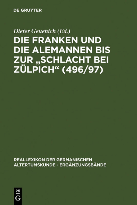 Die Franken und die Alemannen bis zur "Schlacht bei Zülpich" (496/97) - 