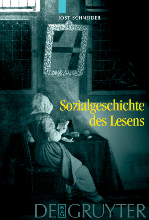 Sozialgeschichte des Lesens - Jost Schneider