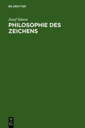 Philosophie des Zeichens - Josef Simon