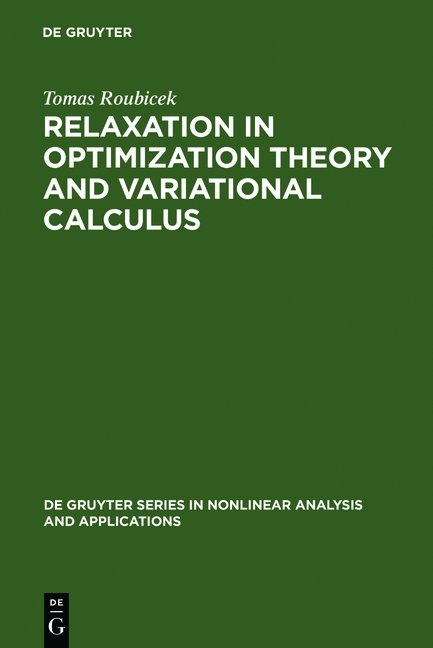 Relaxation in Optimization Theory and Variational Calculus - Tomáš Roubiček