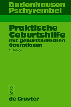 Praktische Geburtshilfe - Joachim W Dudenhausen