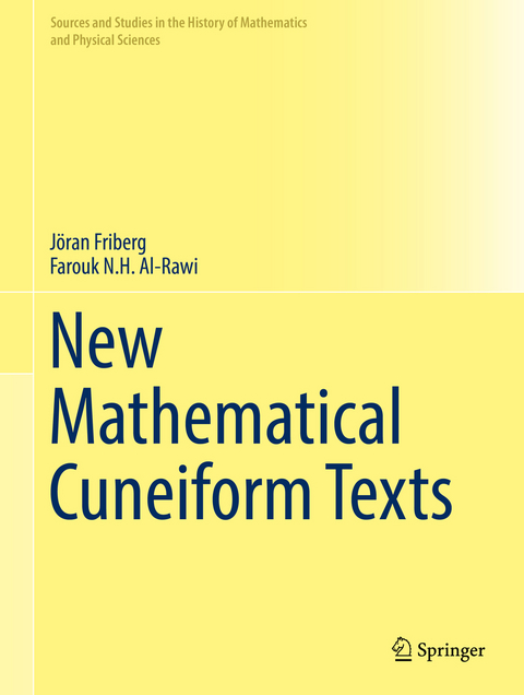 New Mathematical Cuneiform Texts - Jöran Friberg, Farouk N.H. Al-Rawi