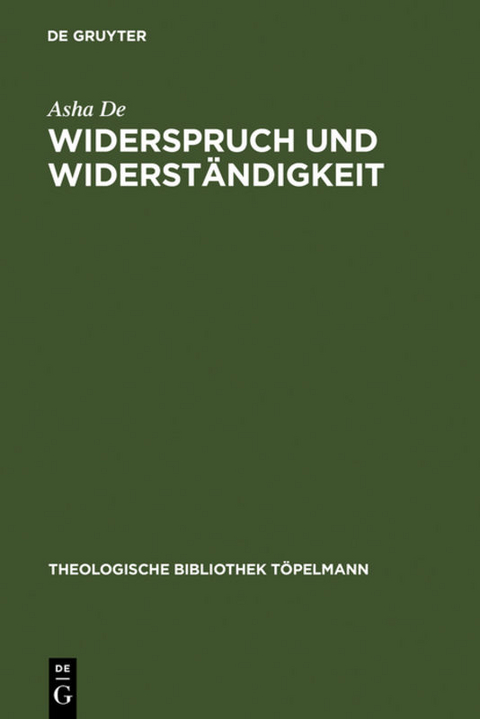 Widerspruch und Widerständigkeit - Asha De