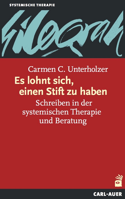 Es lohnt sich, einen Stift zu haben - Carmen C. Unterholzer