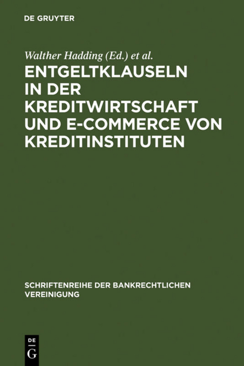 Entgeltklauseln in der Kreditwirtschaft und E-Commerce von Kreditinstituten - 