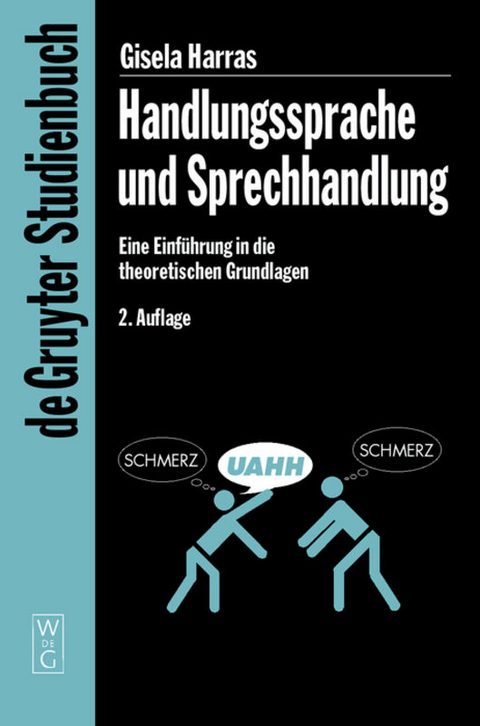 Handlungssprache und Sprechhandlung - Gisela Harras