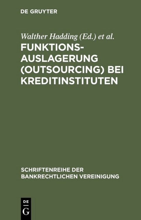 Funktionsauslagerung (Outsourcing) bei Kreditinstituten - 