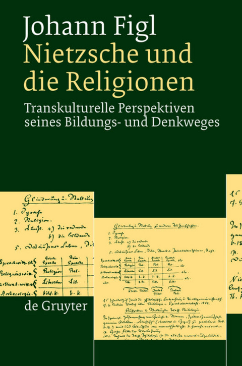 Nietzsche und die Religionen - Johann Figl