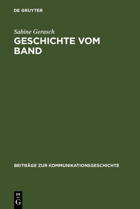 Geschichte vom Band - Sabine Gerasch