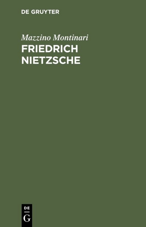 Friedrich Nietzsche - Mazzino Montinari