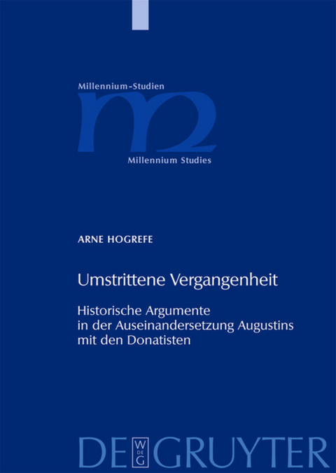 Umstrittene Vergangenheit - Arne Hogrefe