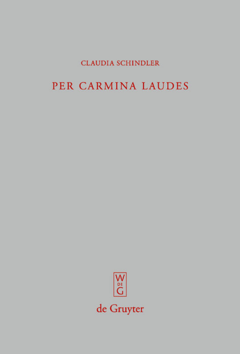 Per carmina laudes - Claudia Schindler