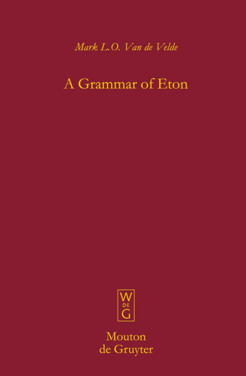 A Grammar of Eton - Mark L.O. Van de Velde