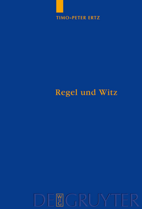 Regel und Witz - Timo-Peter Ertz