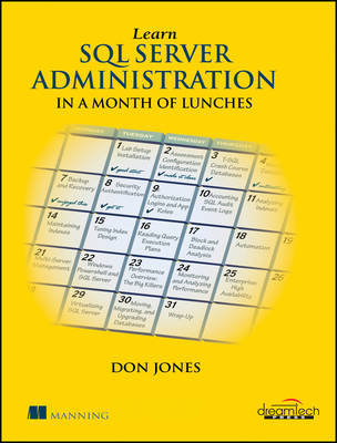 Learn SQL Server Administration in A Month of Lunches - Don Jones