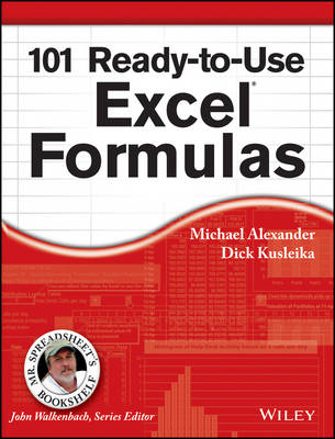 101 Ready-to-Use Excel Formulas - Michael Alexander, Dick Kusleika