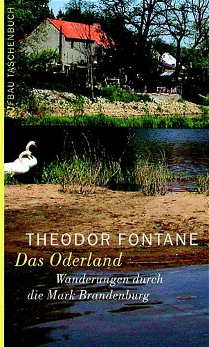 Wanderungen durch die Mark Brandenburg / Das Oderland - Theodor Fontane