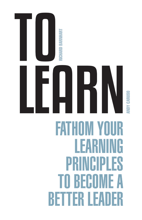 To Learn -  Andy Caruso,  Richard Barnhart