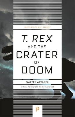 T. rex and the Crater of Doom - Walter Alvarez