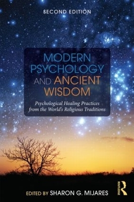 Modern Psychology and Ancient Wisdom - Sharon G. Mijares