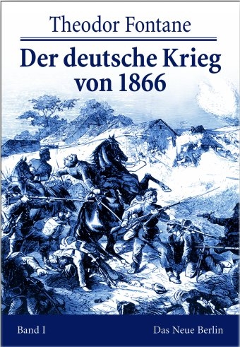 Der deutsche Krieg von 1866 - Theodor Fontane