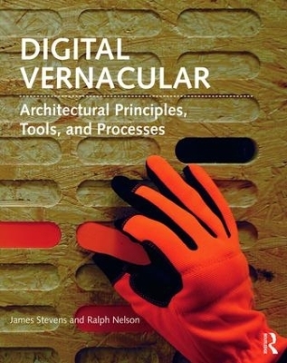 Digital Vernacular - James Stevens, Ralph Nelson