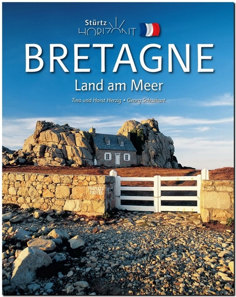 Horizont Bretagne - Land am Meer - Georg Schwikart