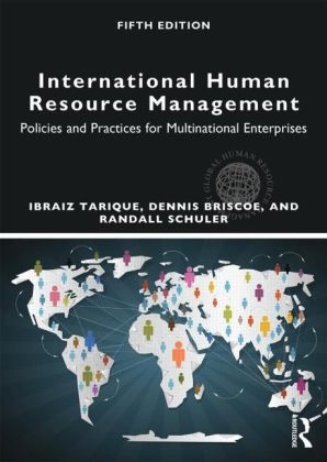 International Human Resource Management - Ibraiz Tarique, Dennis R. Briscoe, Randall S. Schuler